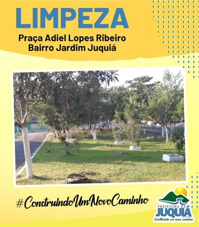 Limpeza da Praça Adiel Lopes Ribeiro, no Jardim Juquiá