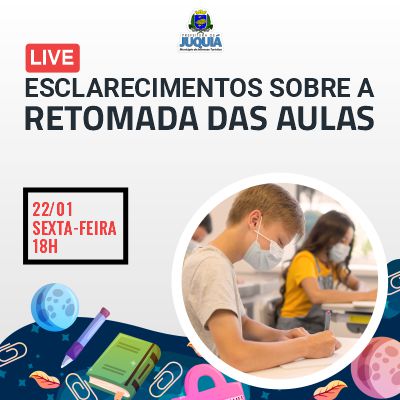 Live para Esclarecimentos sobre a Retomada das Aulas