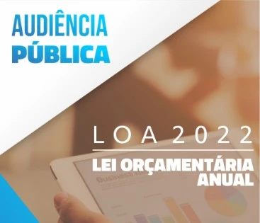 Audiência Pública LOA 2022