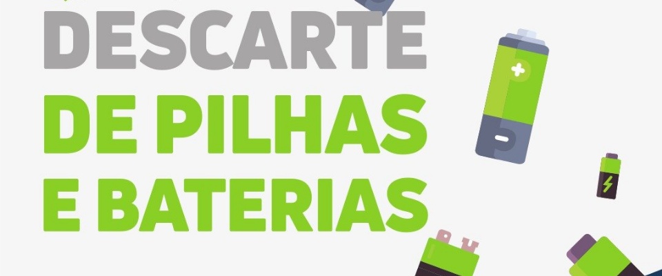 Recicle - Descarte Suas Pilhas e Baterias